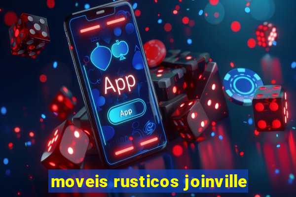 moveis rusticos joinville